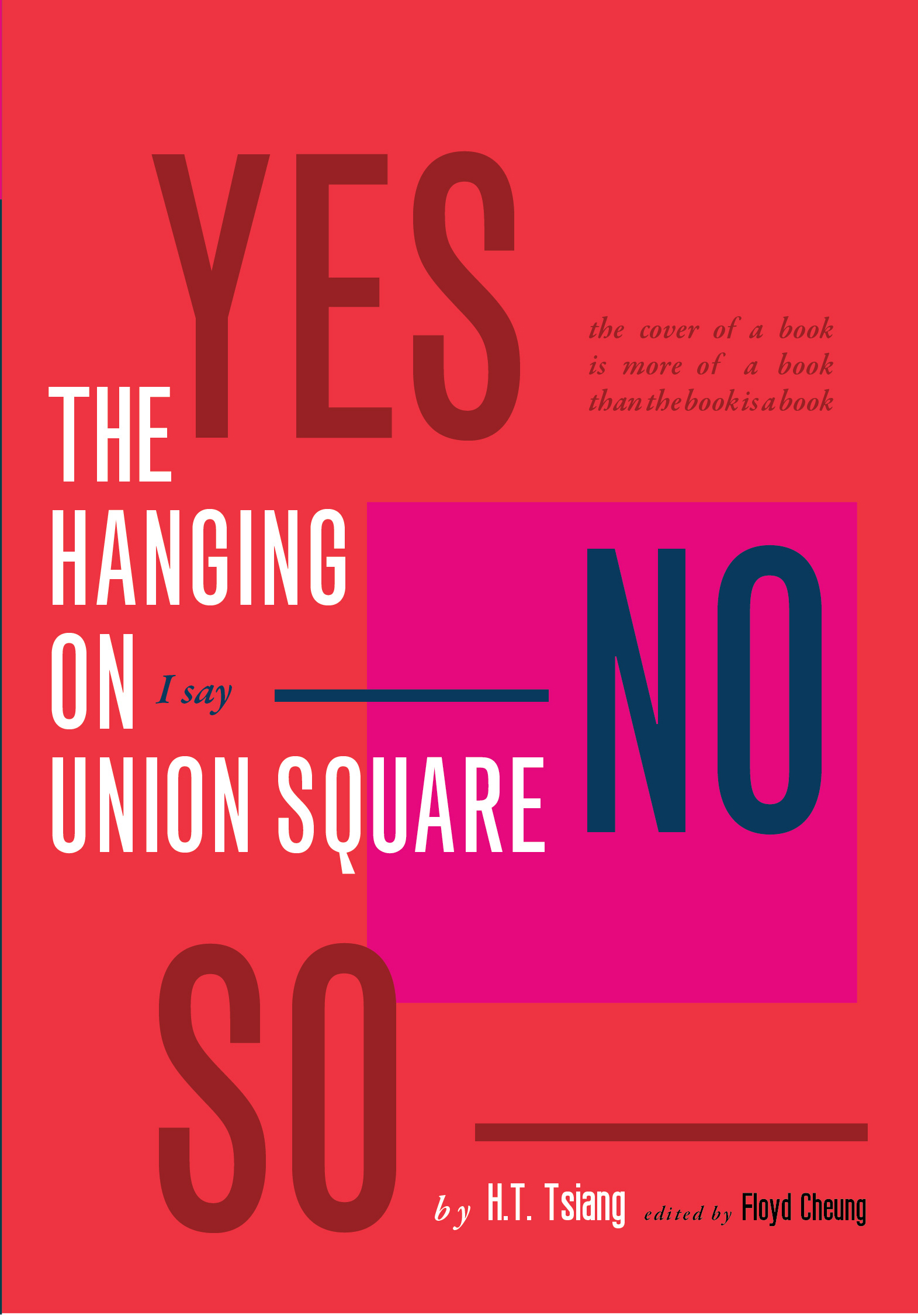 The Hanging on Union Square H.T. Tsiang and Floyd Cheung