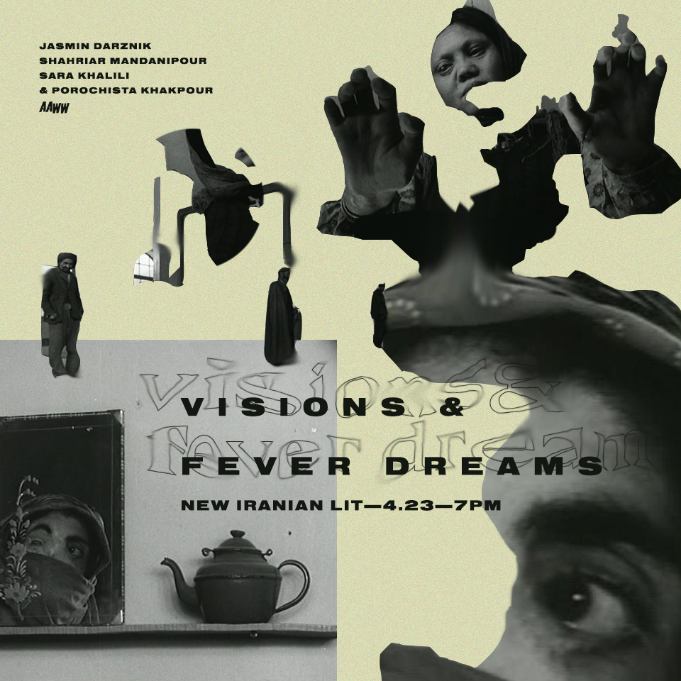 Visions and Fever Dreams: New Iranian Lit
