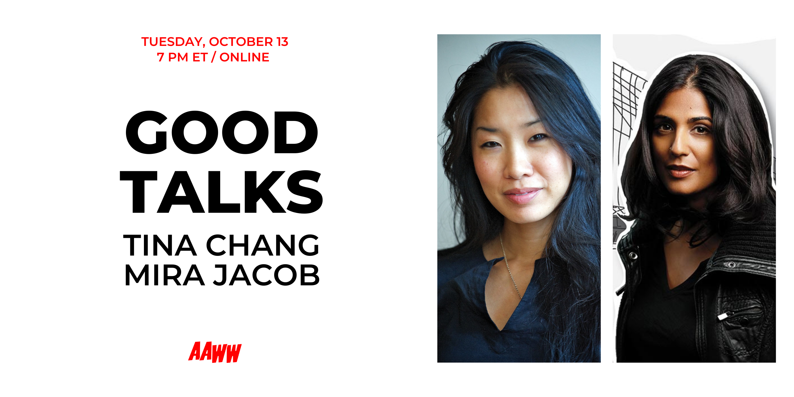 Good Talks: Tina Chang and Mira Jacob