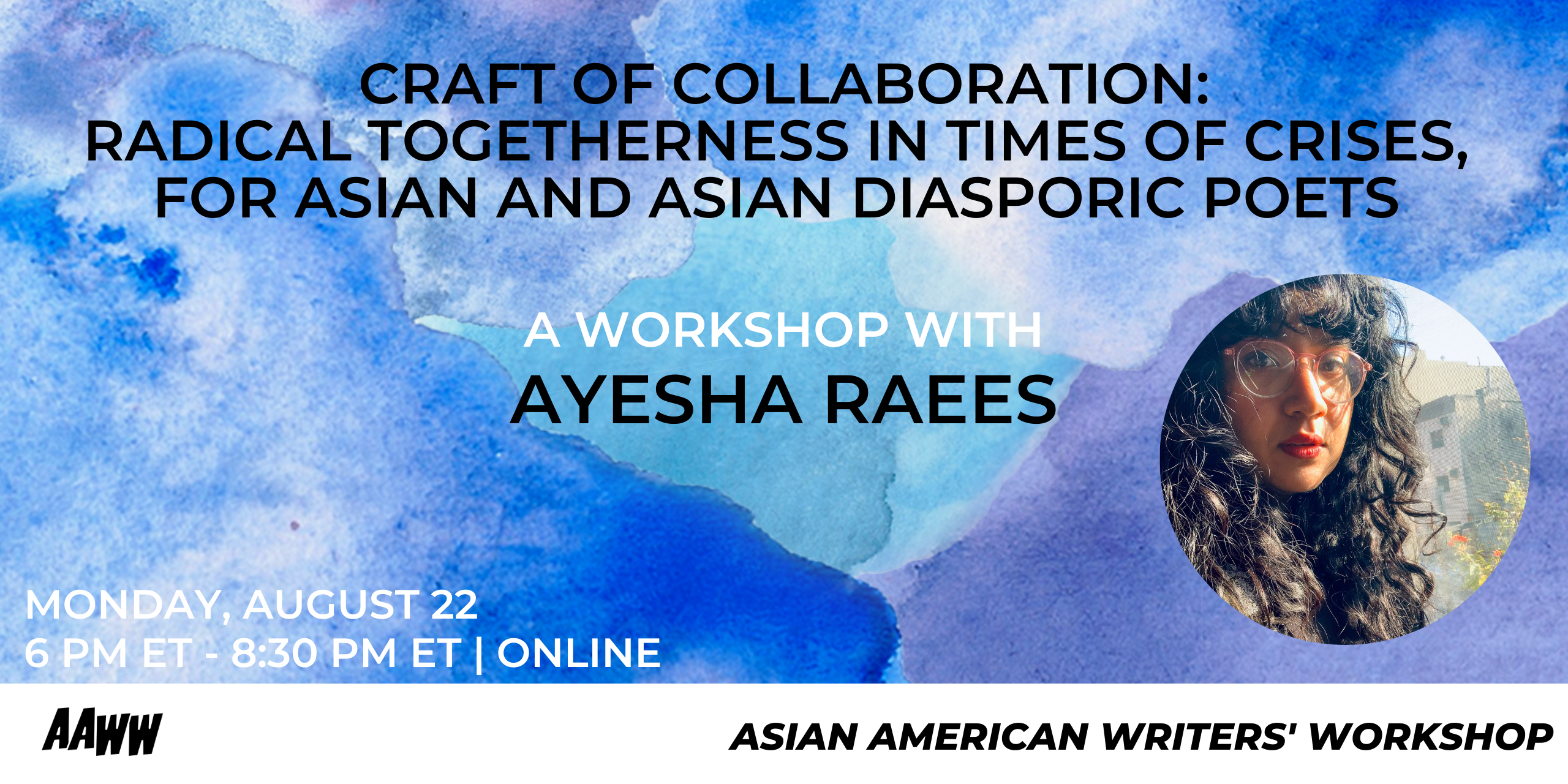 [VIRTUAL] WORKSHOP: Craft Of Collaboration: Radical Togetherness In Times Of Crises, a Workshop for Asian and Asian Diasporic Poets