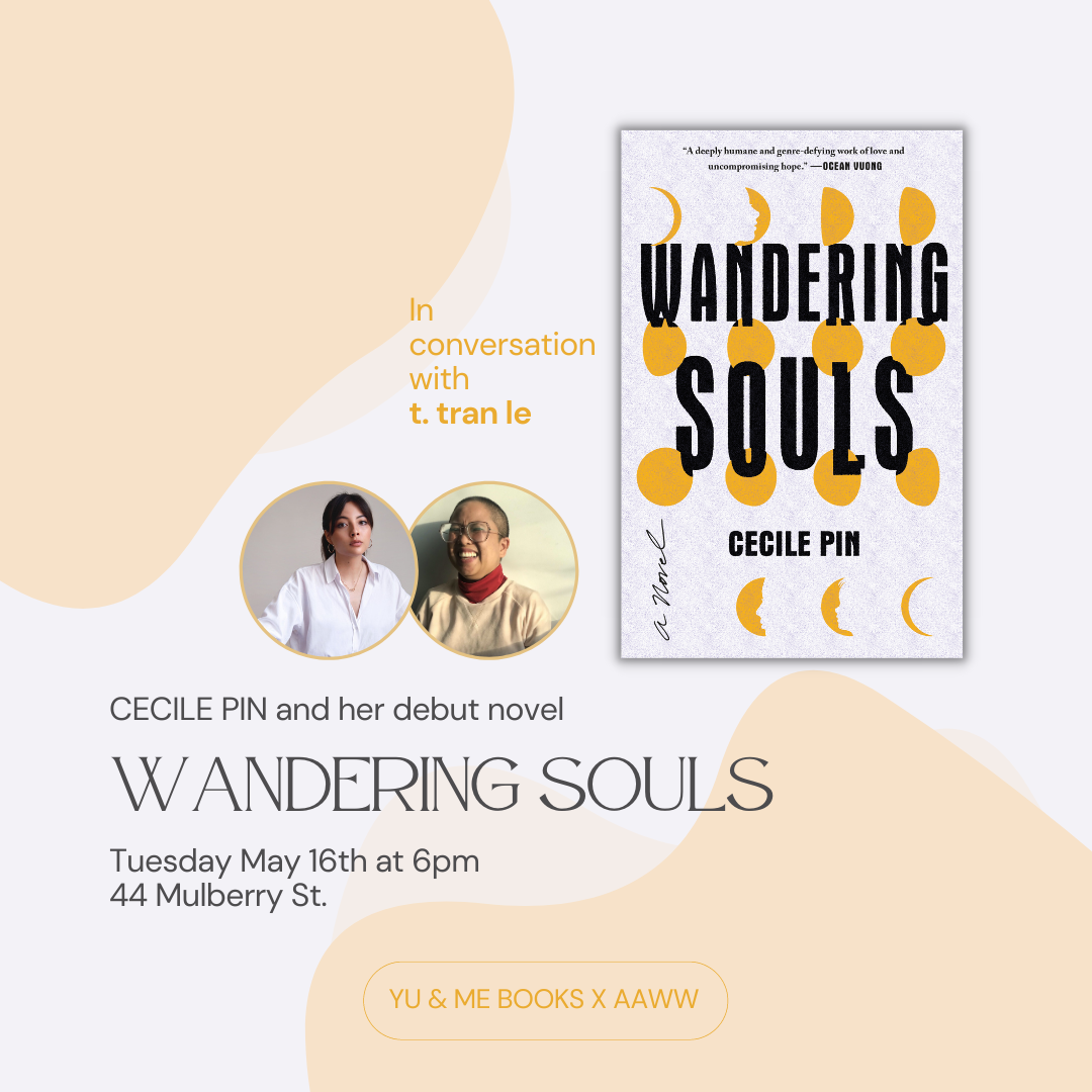 AAWW and Yu & Me Books present: Wandering Souls with Cecile Pin and t. tran le