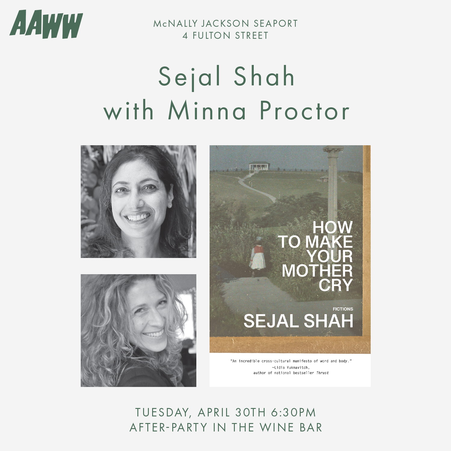 [IN-PERSON] SEJAL SHAH PRESENTS HOW TO MAKE YOUR MOTHER CRY, WITH MINNA PROCTOR