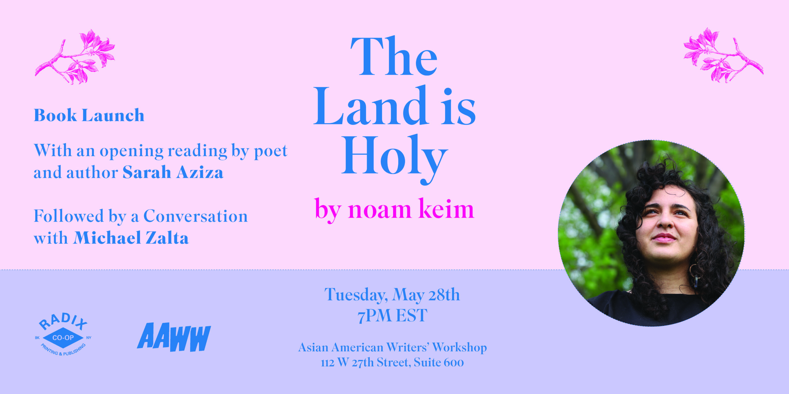 [IN PERSON] In Celebration of noam keim's The Land is Holy with Sarah Aziza and Michael Zalta