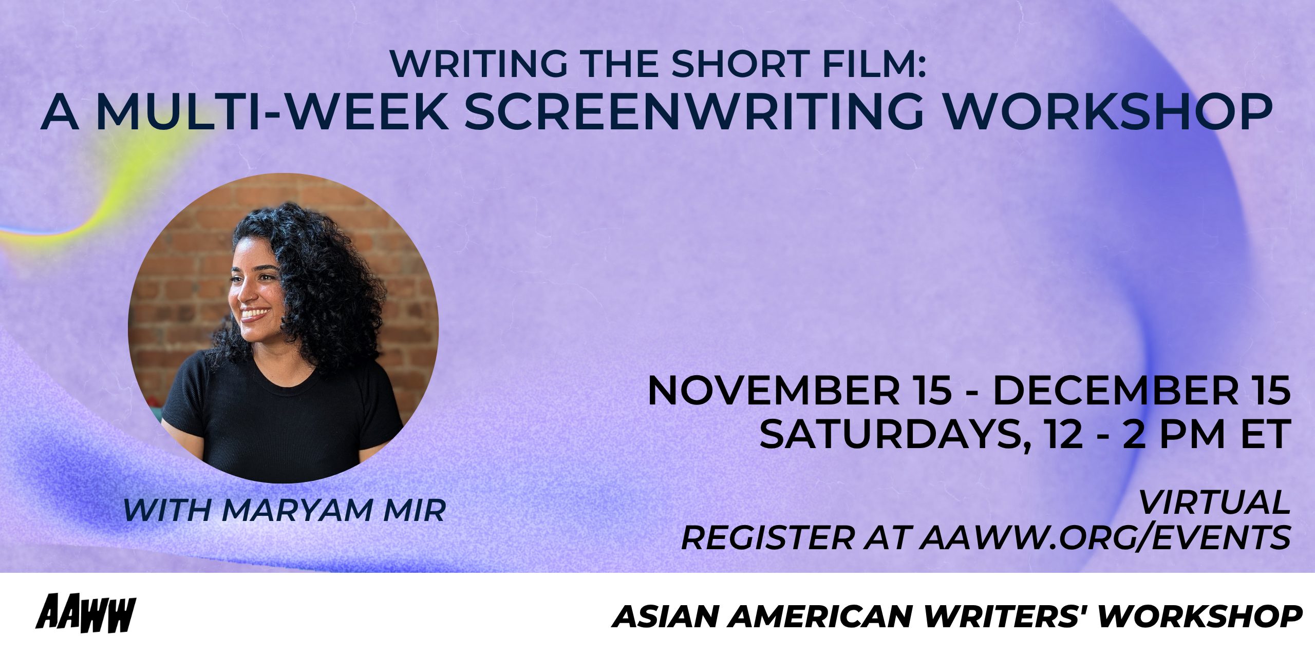 Writing the Short Film: A Six Week Screenwriting Workshop